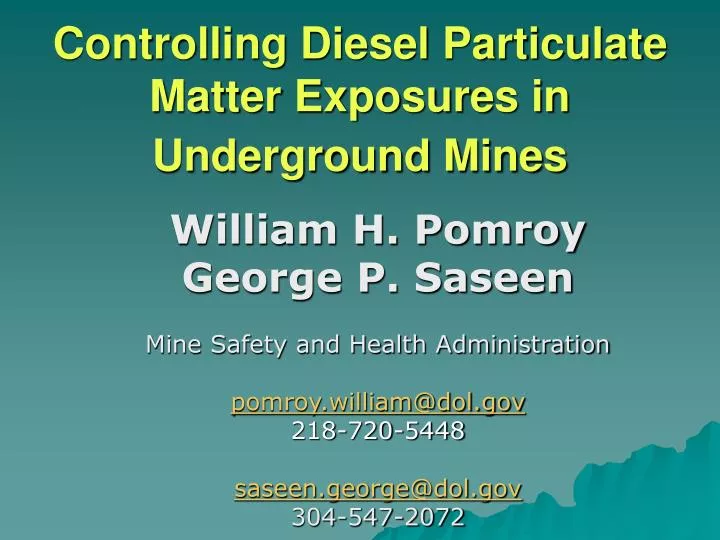 controlling diesel particulate matter exposures in underground mines n.
