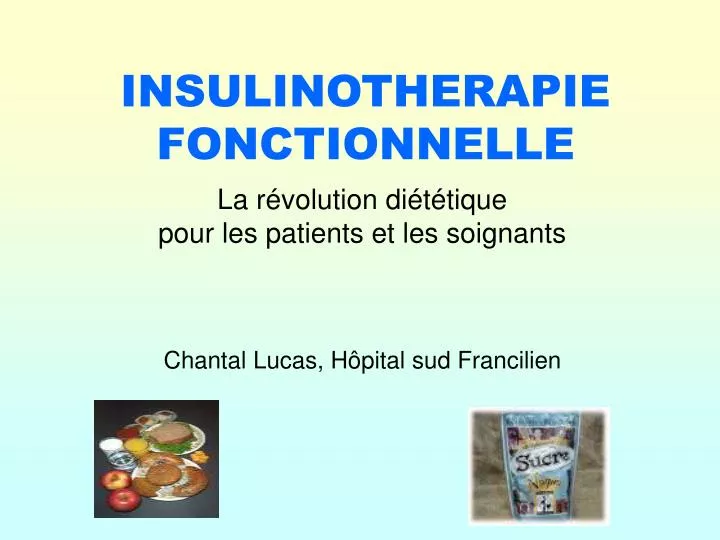 PPT - INSULINOTHERAPIE FONCTIONNELLE PowerPoint Presentation, free download  - ID:348333