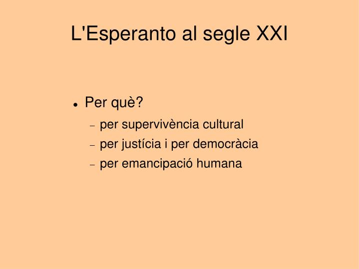 l esperanto al segle xxi n.