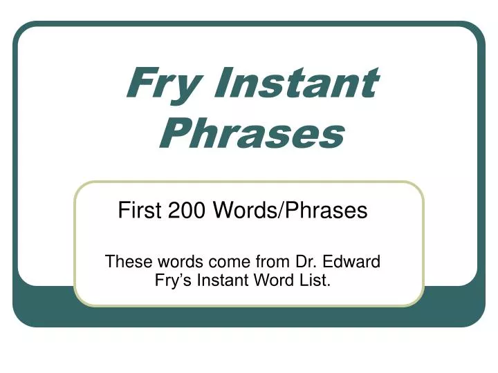 PPT Fry Instant Phrases PowerPoint Presentation Free Download ID 349984