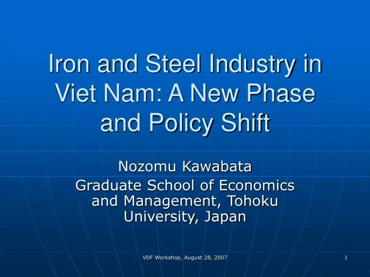 iron and steel industry in viet nam a new phase and policy shift n.