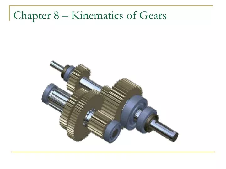 chapter 8 kinematics of gears n.