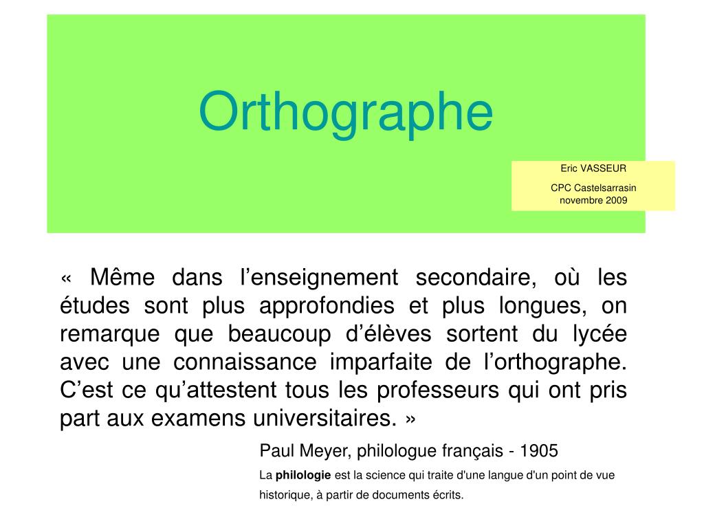 PPT - Orthographe PowerPoint Presentation, free download - ID:352627