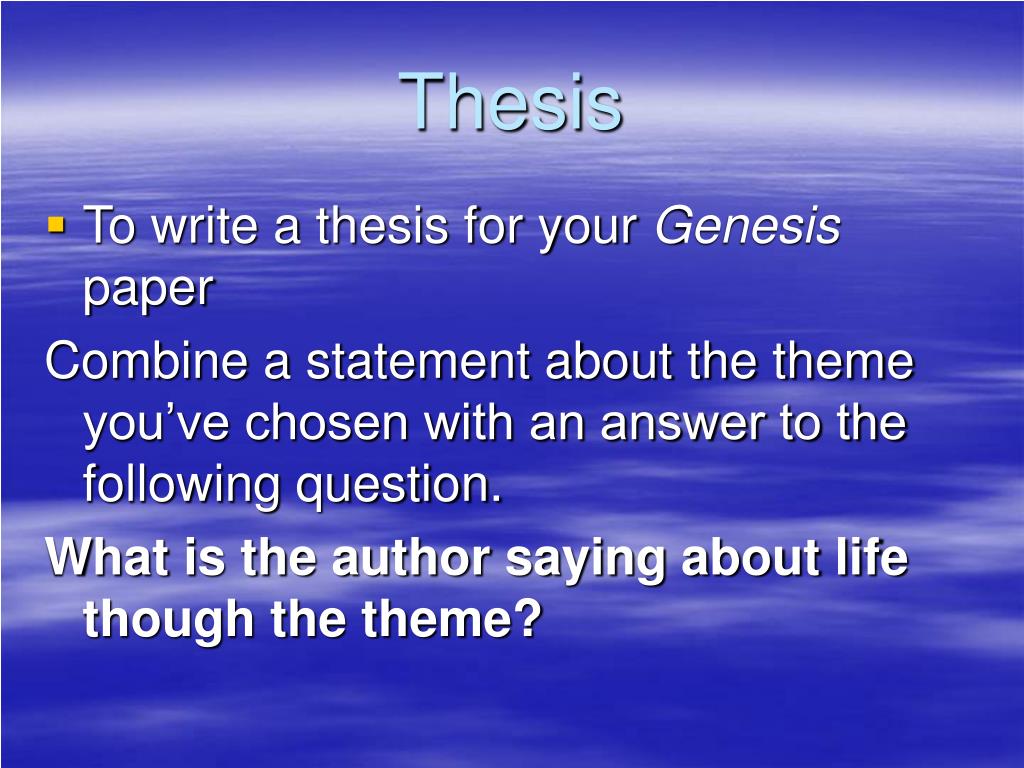 genesis of thesis