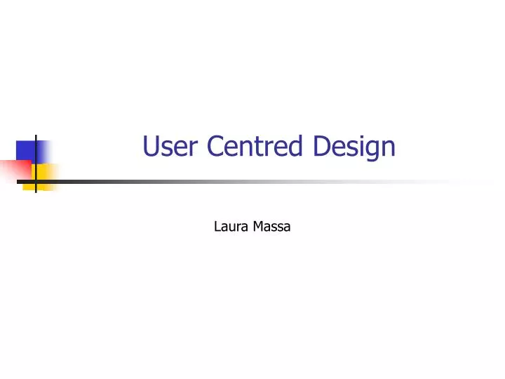 user centred design n.