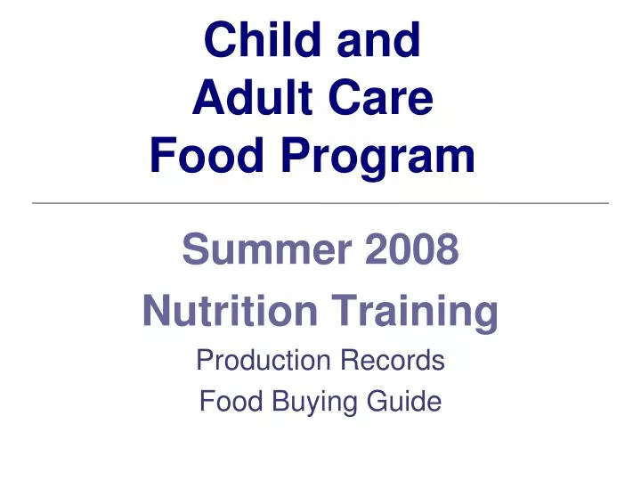 child and adult care food program n.