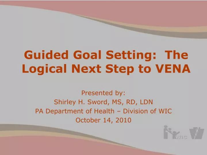 guided goal setting the logical next step to vena n.