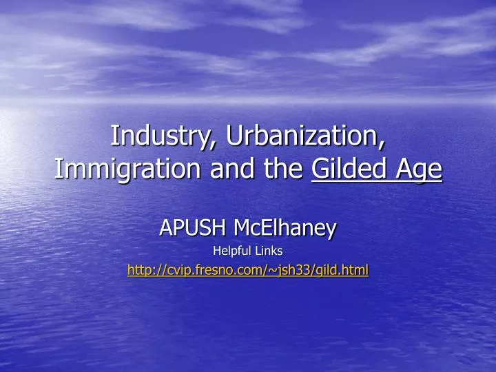 industry urbanization immigration and the gilded age n.