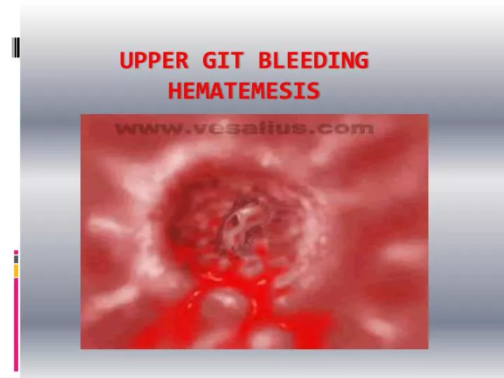 upper git bleeding hematemesis n.