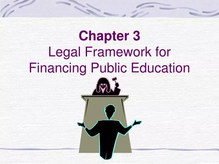 chapter 3 legal framework for financing public education n.