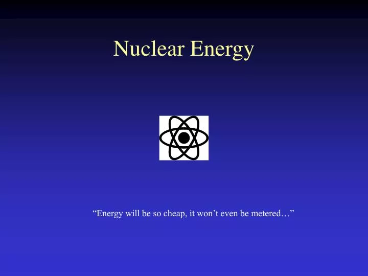 nuclear energy n.
