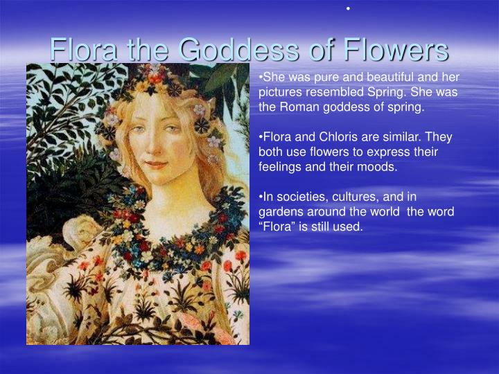 Ppt The Goddess Of Springtime And Flowers Powerpoint Presentation Free Download Id 356190