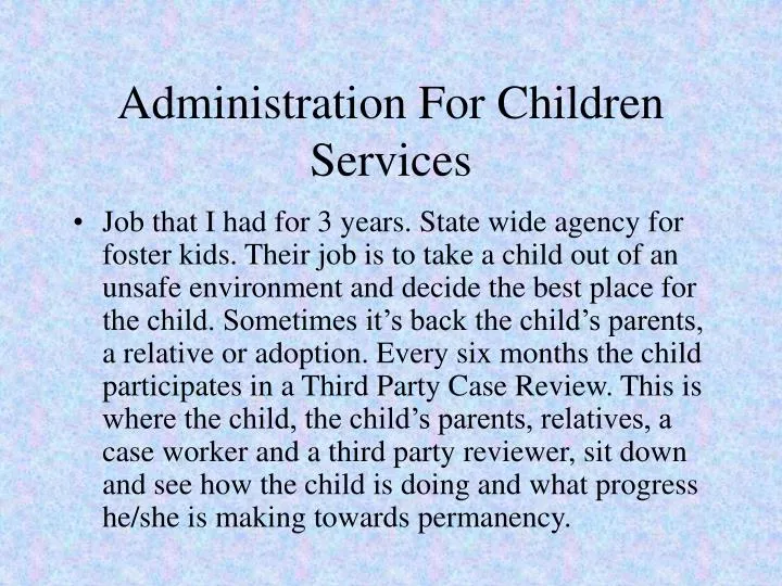 administration for children services n.