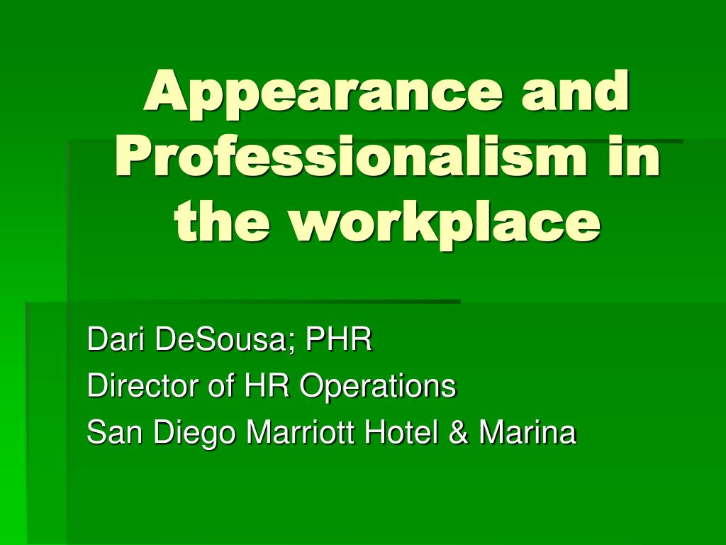 ppt appearance and professionalism in the workplace powerpoint