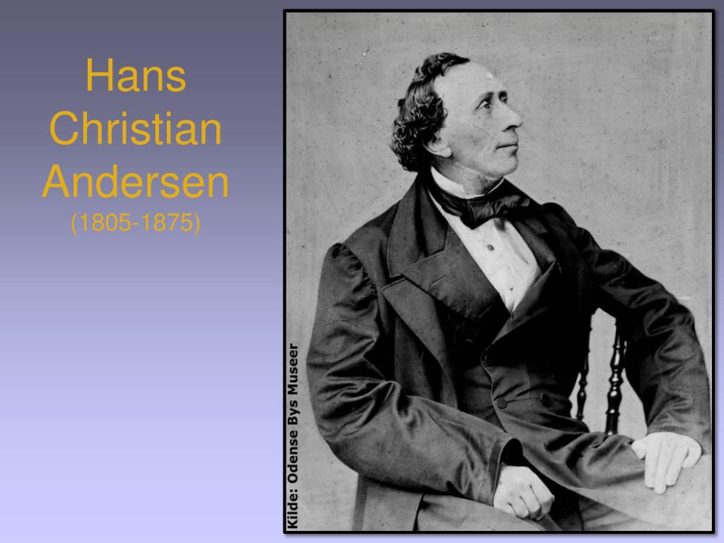 Писатель г х андерсен. Ганс Кристиан Андерсен. Ханс Кри́стиан А́ндерсен (1805 -1875 ).