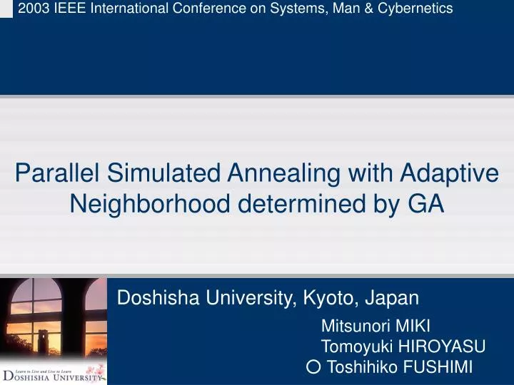 parallel simulated annealing with adaptive neighborhood determined by ga n.