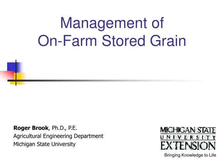 management of on farm stored grain n.
