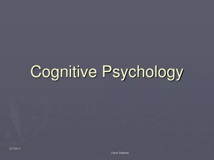 cognitive psychology n.