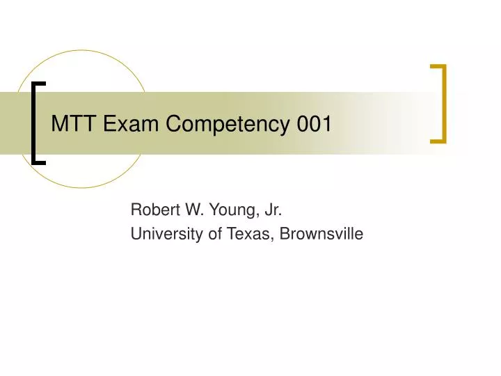 mtt exam competency 001 n.