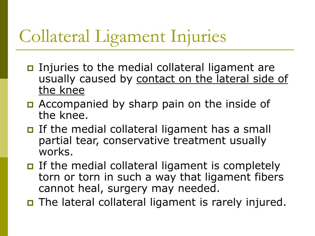 the ways of treatment of the medial collateral ligament injury Learn about the reasons for knee ligament repair or when surgery may be medial collateral ligament early medical treatment for knee ligament injury may. the ways of treatment of the medial collateral ligament injury Learn about the reasons for knee ligament repair or when surgery may be medial collateral ligament early medical treatment for knee ligament injury may.