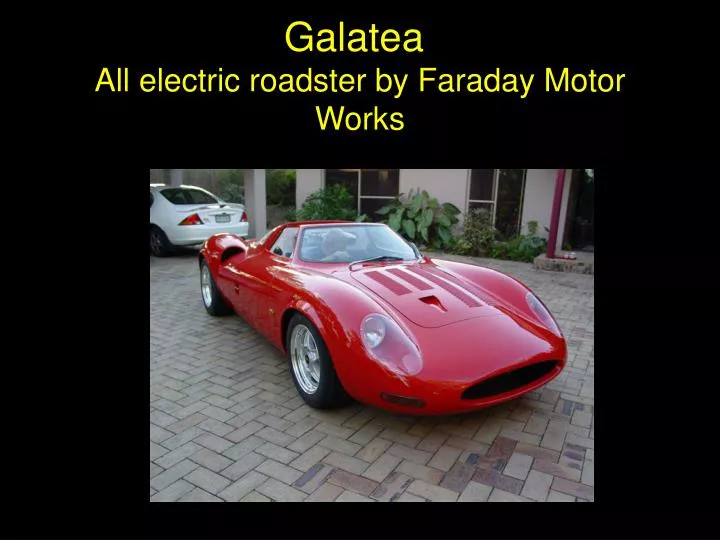 all electric roadster by faraday motor works n.