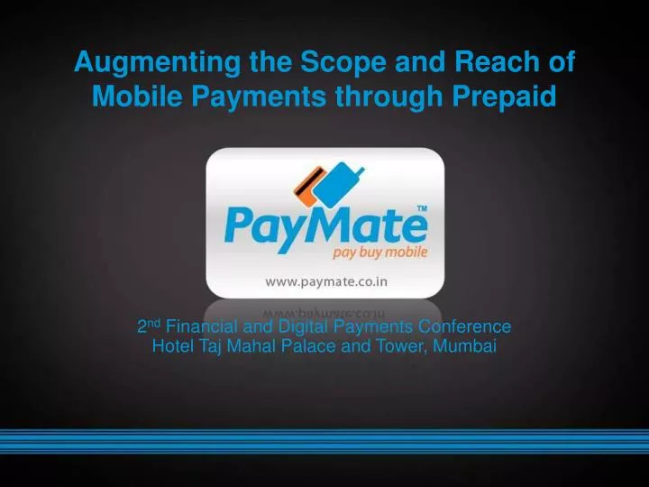 augmenting the scope and reach of mobile payments through prepaid n.