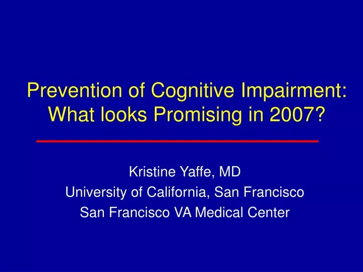 prevention of cognitive impairment what looks promising in 2007 n.