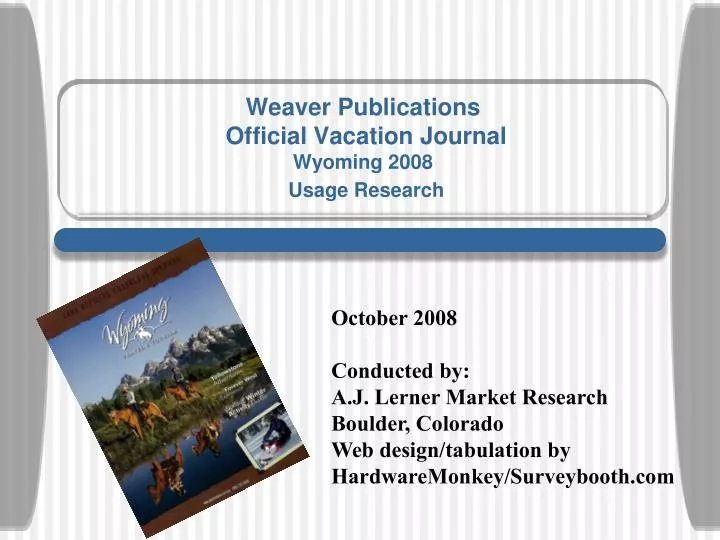 weaver publications official vacation journal wyoming 2008 usage research n.
