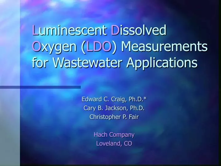 l uminescent d issolved o xygen ldo measurements for wastewater applications n.
