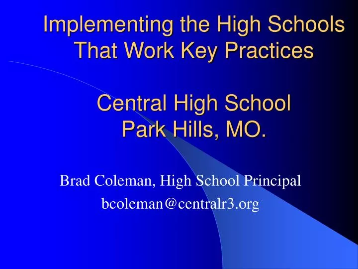 implementing the high schools that work key practices central high school park hills mo n.