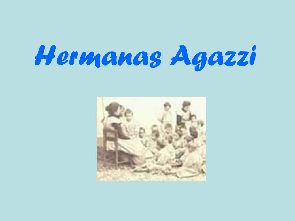 PPT - Hermanas Agazzi PowerPoint Presentation, free download - ID:363749