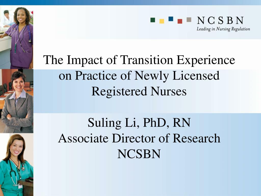 Implementing Transition Experiences For Newly Licensed Nurses