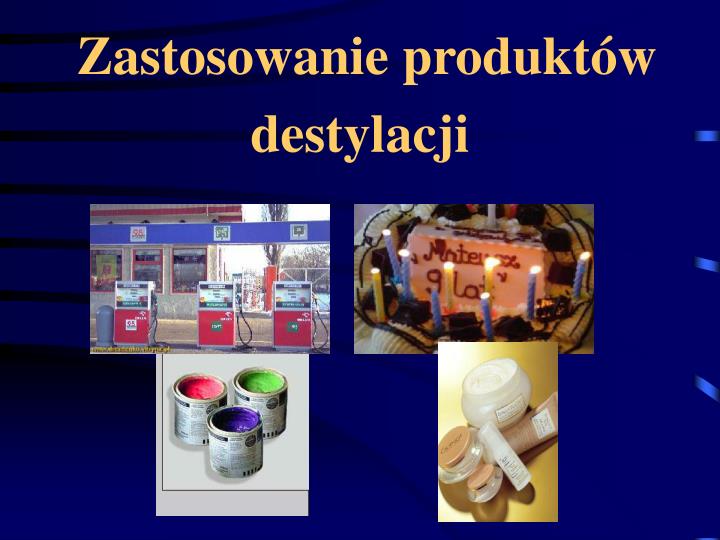 Wymień Produkty Destylacji Ropy Naftowej PPT - Destylacja ropy naftowej PowerPoint Presentation - ID:364825