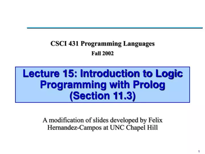 PPT - Lecture 15: Introduction to Logic Programming with Prolog ...