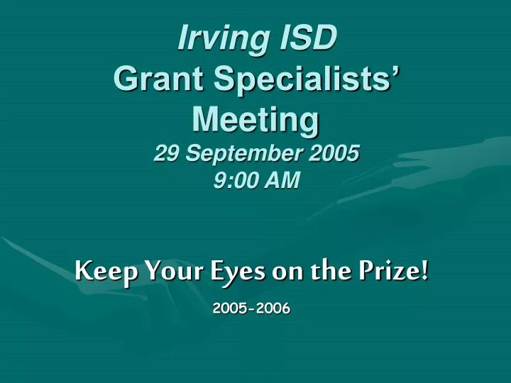 irving isd grant specialists meeting 29 september 2005 9 00 am n.