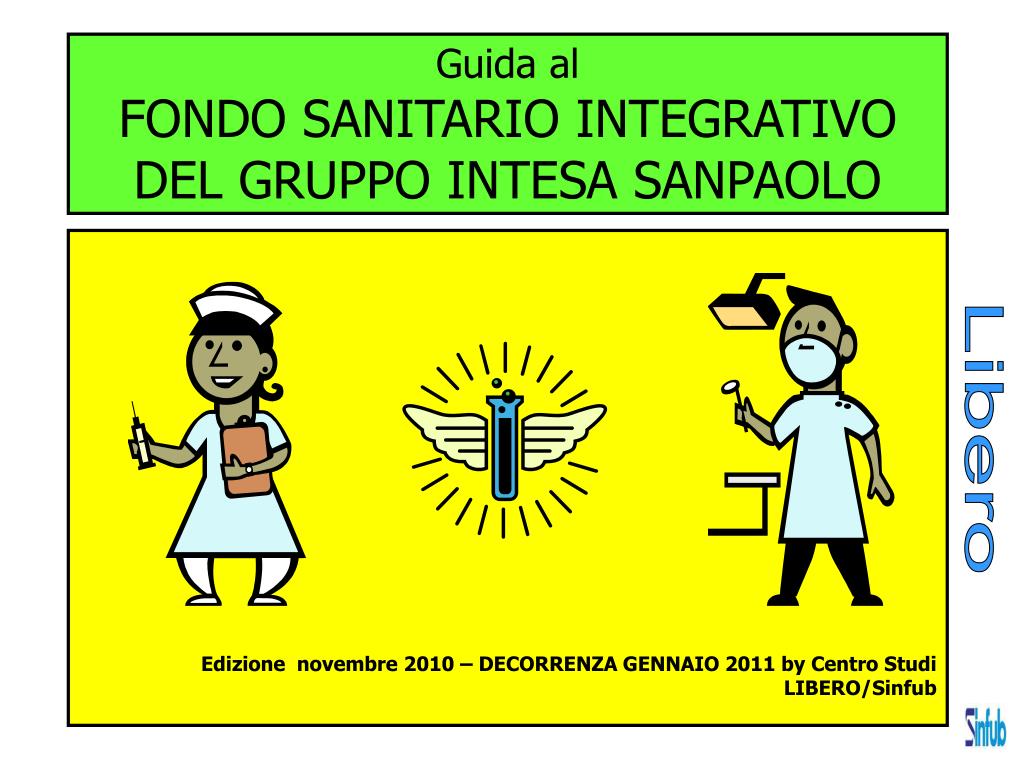 PPT - Guida al FONDO SANITARIO INTEGRATIVO DEL GRUPPO INTESA SANPAOLO  PowerPoint Presentation - ID:368629