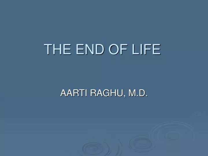 the end of life n.