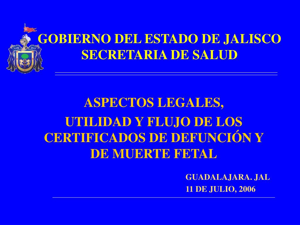 PPT - GOBIERNO DEL ESTADO DE JALISCO SECRETARIA DE SALUD ...