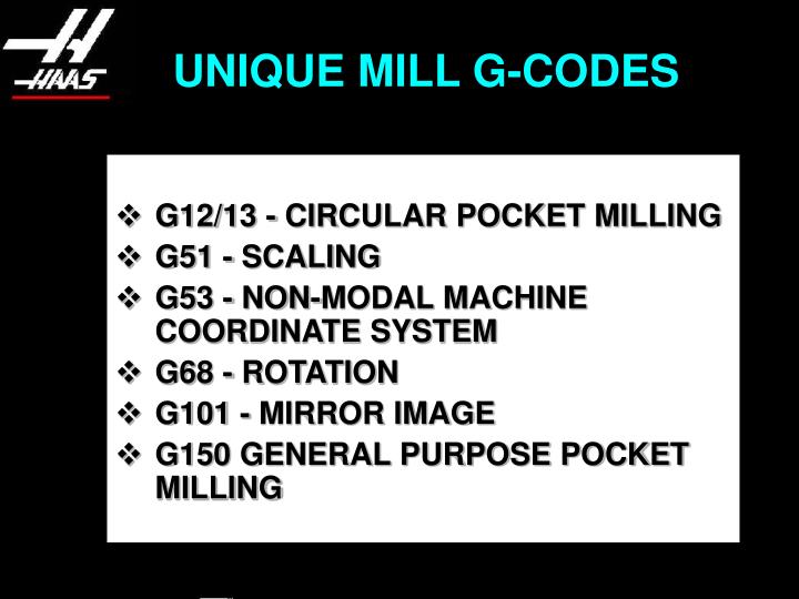 PPT HAAS UNIQUE GCODES PowerPoint Presentation ID369081