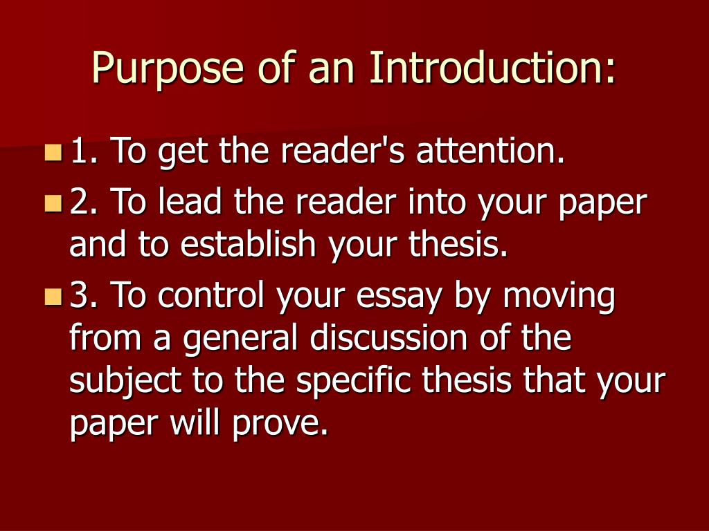 what is the purpose of an introduction in an essay weegy