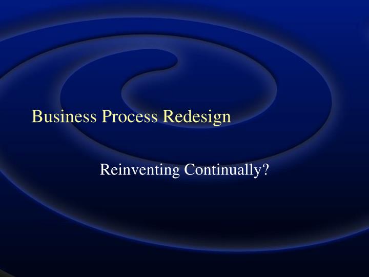 business process redesign n.