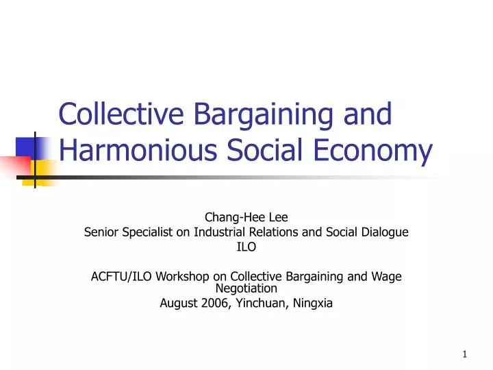 collective bargaining and harmonious social economy n.