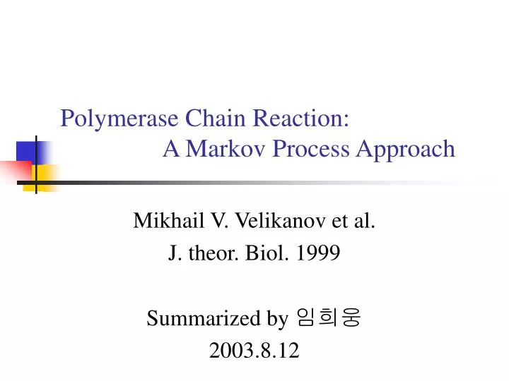 polymerase chain reaction a markov process approach n.