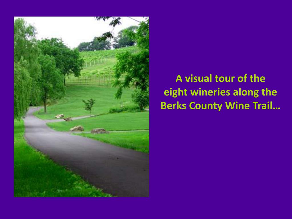 PPT Berks County Wine Trail PowerPoint Presentation, free download