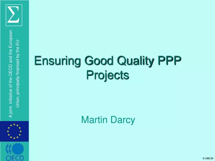 ensuring good quality ppp projects n.