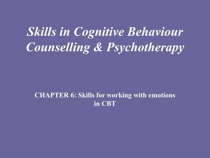 skills in cognitive behaviour counselling psychotherapy n.