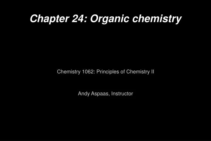chapter 24 organic chemistry n.