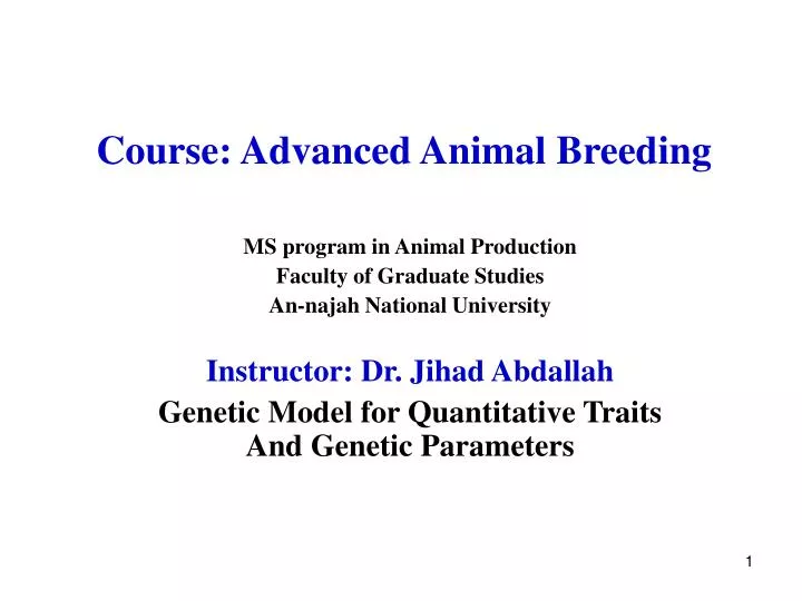 PPT - Course: Advanced Animal Breeding PowerPoint Presentation, free download - ID:373973 PPT - Course: Advanced Animal Breeding PowerPoint Presentation, free download - ID:373973