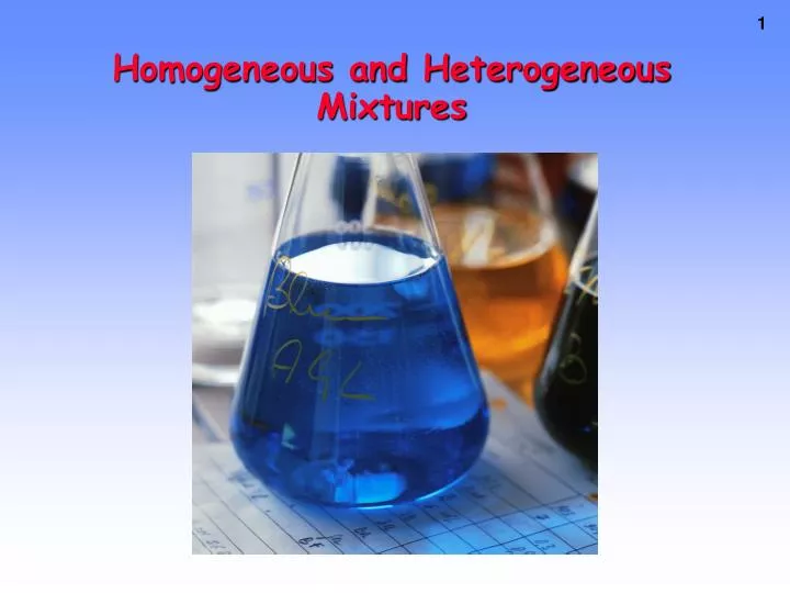 Ppt Homogeneous And Heterogeneous Mixtures Powerpoint Presentation Free Download Id