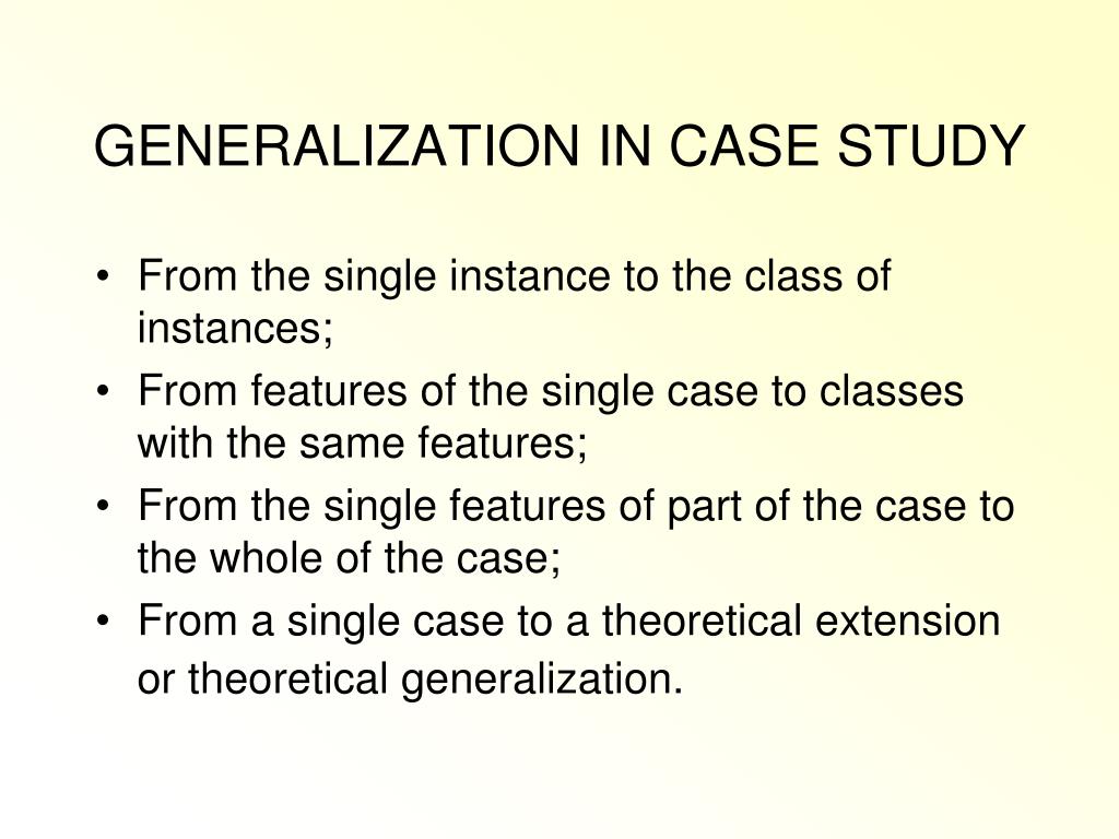 generalizability and the single case study